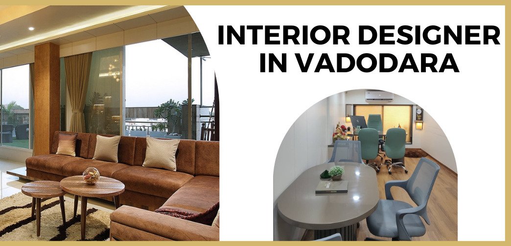 Top 10 Popular Interior Designer In Vadodara (Updated 2024)