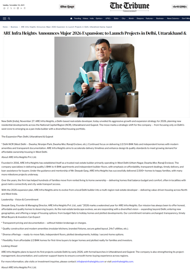 ARE Infra Heights Featured in Leading News Media for Excellence in West Delhi Real Estate